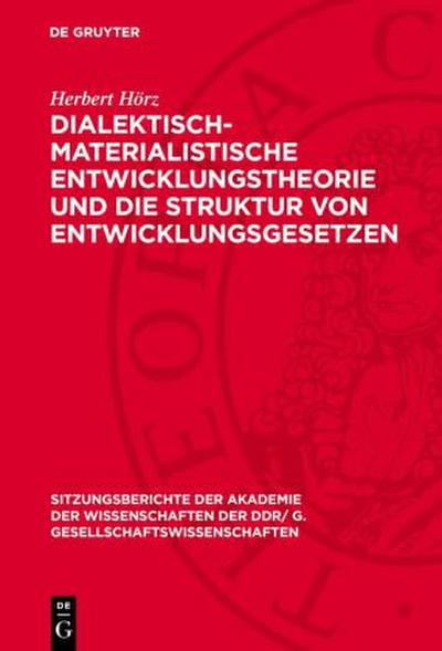 Dialektisch-materialistische Entwicklungstheorie und die Struktur von Entwicklungsgesetzen