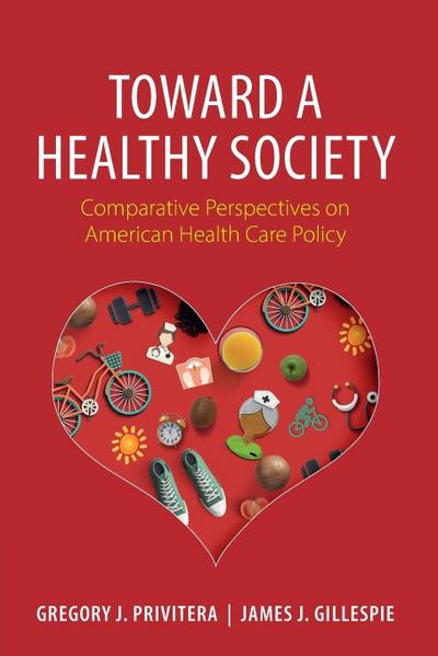 Toward a Healthy Society