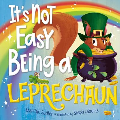 It’s Not Easy Being a Leprechaun