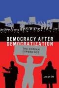 Democracy After Democratization