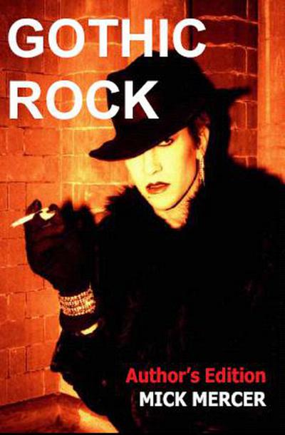 Gothic Rock (Author’s Edition)