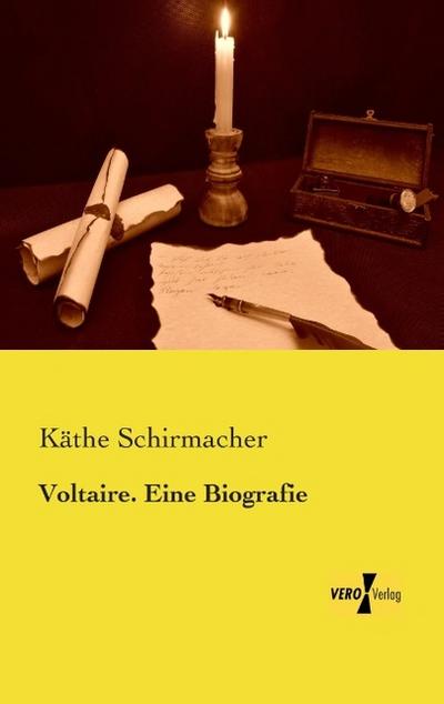 Voltaire. Eine Biografie