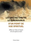 Les vaccins contre le coronavirus d’un point de vue spirituel