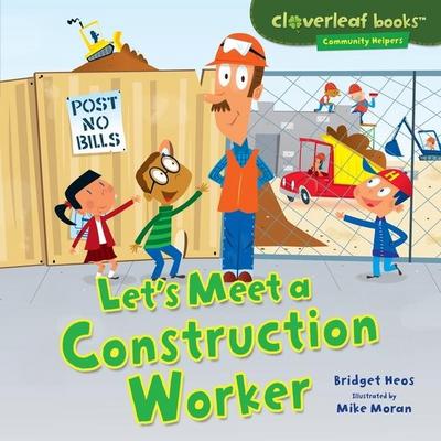 Let’s Meet a Construction Worker