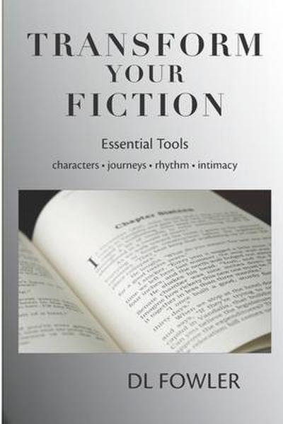 TRANSFORM YOUR FICTION