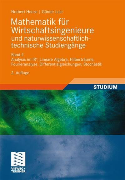 Mathematik für Wirtschaftsingenieure und für naturwissenschaftliche Studiengänge 2