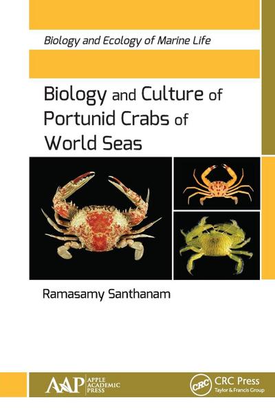 Biology and Culture of Portunid Crabs of World Seas