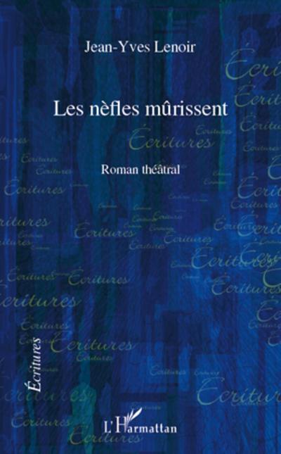 Les nèfles mûrissent