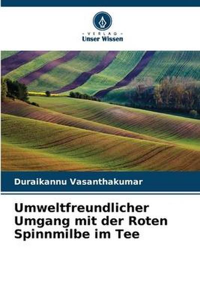 Umweltfreundlicher Umgang mit der Roten Spinnmilbe im Tee