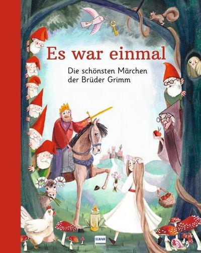 Es war einmal - Die schönsten Märchen der Brüder Grimm