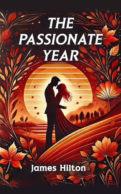 The Passionate year