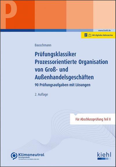 Prüfungsklassiker Prozessorientierte Organisation von Groß- und Außenhandelsgeschäften