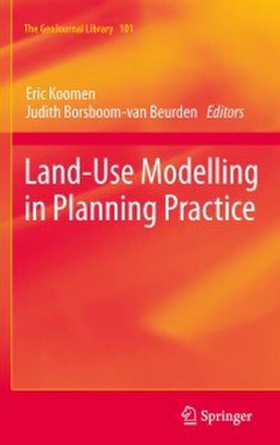 Land-Use Modelling in Planning Practice