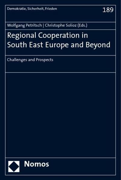 Regional Cooperation in South East Europe and Beyond