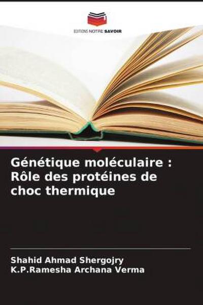 Génétique moléculaire : Rôle des protéines de choc thermique