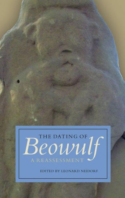 The Dating of Beowulf