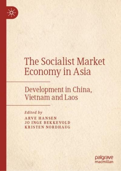 The Socialist Market Economy in Asia