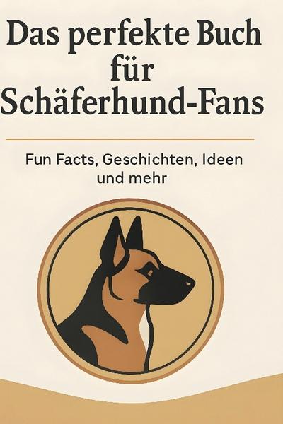 Das perfekte Buch für Schäferhund-Fans