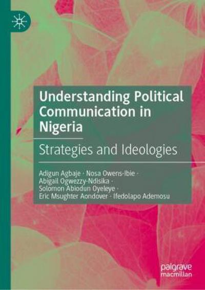Understanding Political Communication in Nigeria