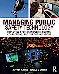 Managing Public Safety Technology