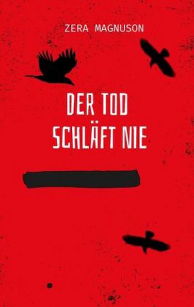 Der Tod schläft nie