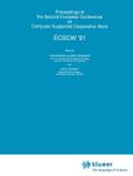 Proceedings of the Second European Conference on Computer-Supported Cooperative Work - ECSCW ’91