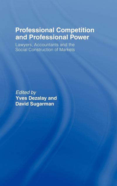 Professional Competition and Professional Power