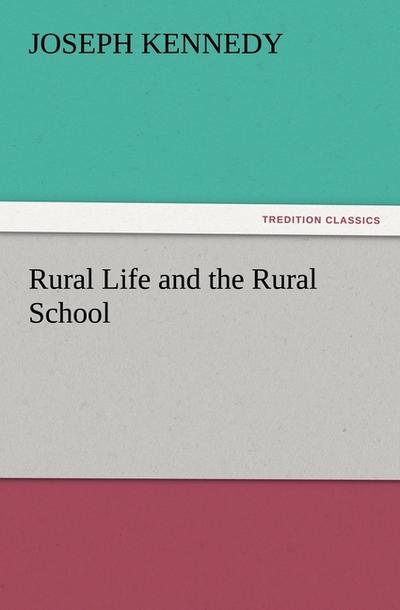 Rural Life and the Rural School
