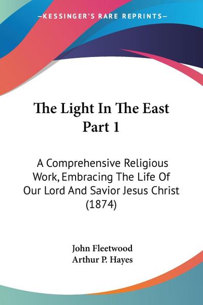 The Light In The East Part 1
