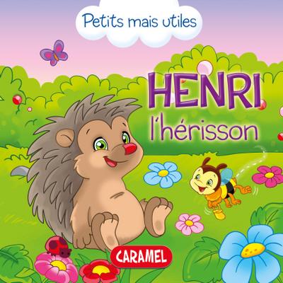 Henri l’hérisson