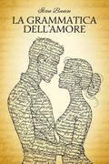 La grammatica dell’amore