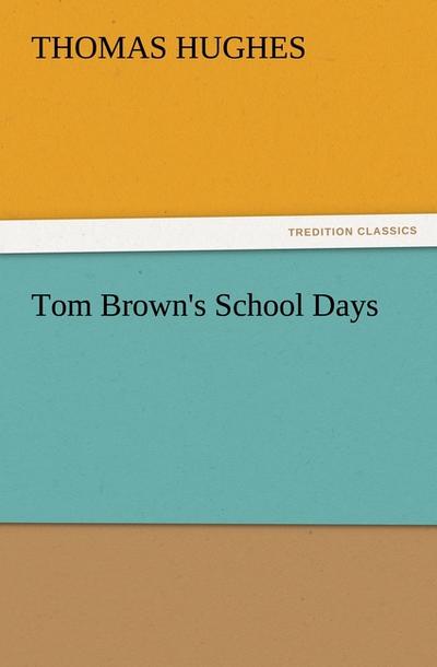 Tom Brown’s School Days