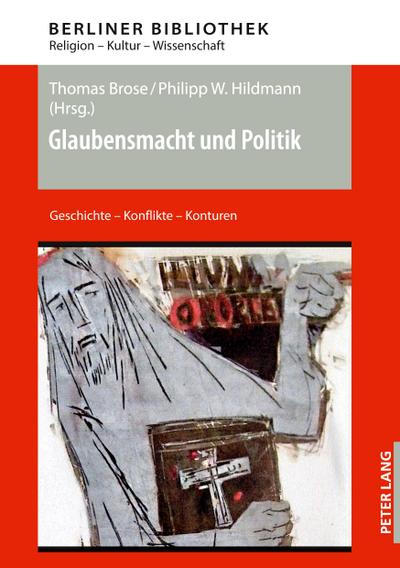 Glaubensmacht und Politik