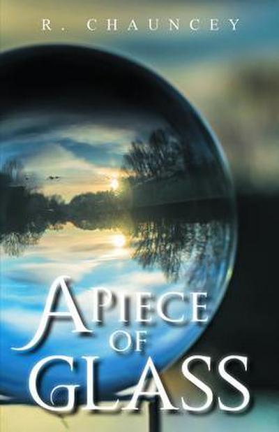 A Piece of Glass