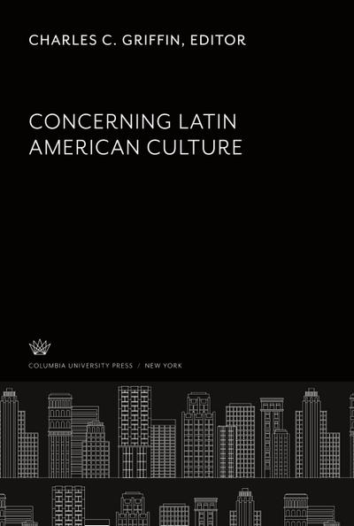 Concerning Latin American Culture