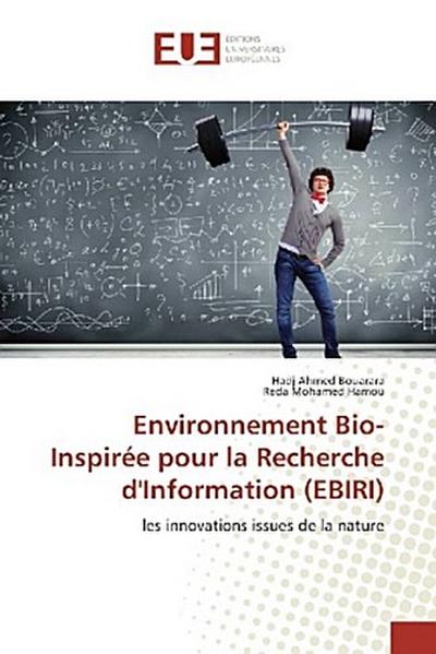 Environnement Bio-Inspirée pour la Recherche d’Information (EBIRI)