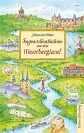 Sagen und Geschichten aus dem Weserbergland