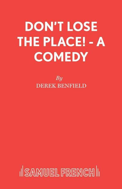 Don’t Lose the Place! - A Comedy
