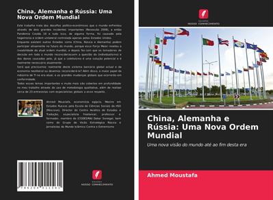 China, Alemanha e Rússia: Uma Nova Ordem Mundial