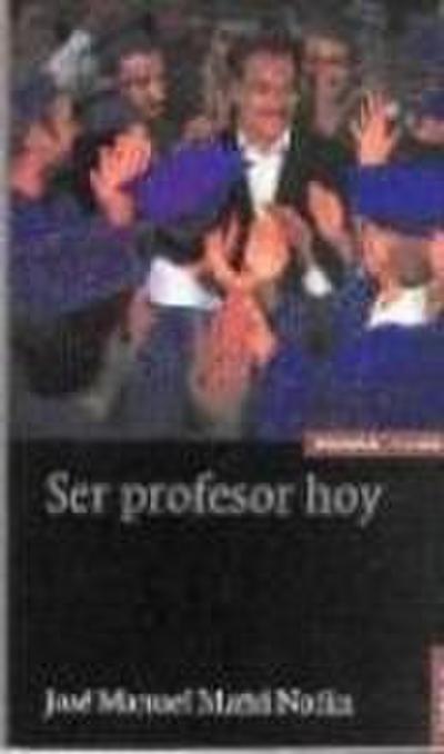 Ser profesor hoy