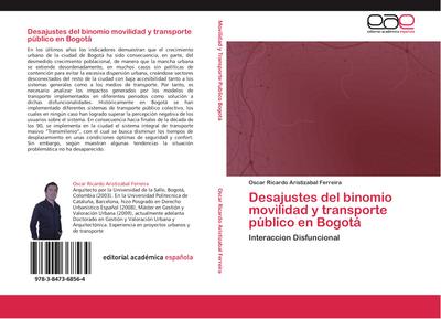Desajustes del binomio movilidad y transporte público en Bogotá