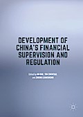 Development of China’s Financial Supervision and Regulation