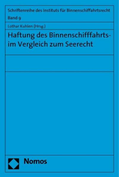 Haftung des Binnenschifffahrts- im Vergleich zum Seerecht