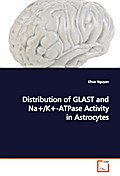 Distribution of GLAST and Na+/K+-ATPase Activity i