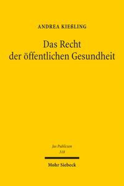 Das Recht der öffentlichen Gesundheit