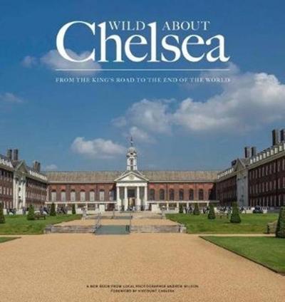 Wilson, A: Wild about Chelsea