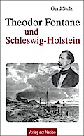 Theodor Fontane und Schleswig-Holstein