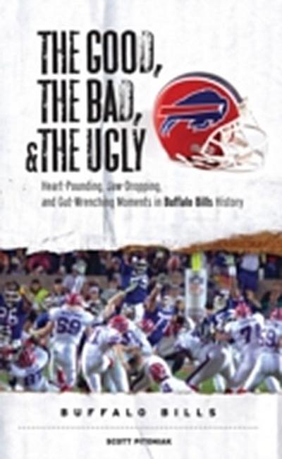 Good, the Bad, & the Ugly: Buffalo Bills