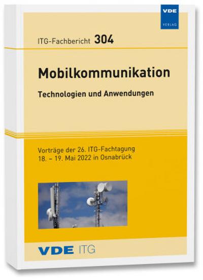 ITG-Fb. 304: Mobilkommunikation - Technologien und Anwendungen