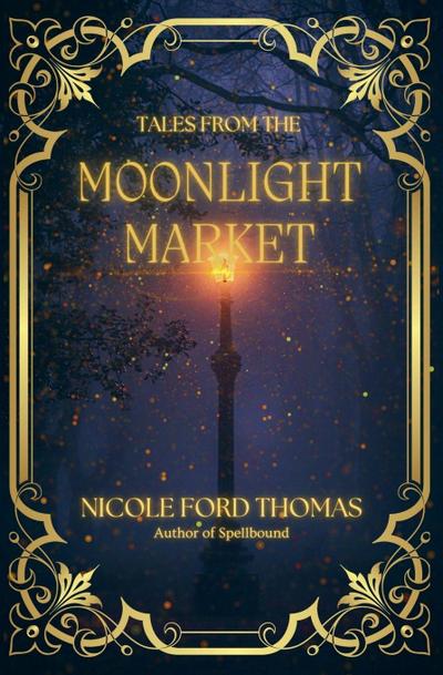 Tales From the Moonlight Market